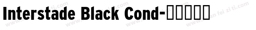 Interstade Black Cond字体转换